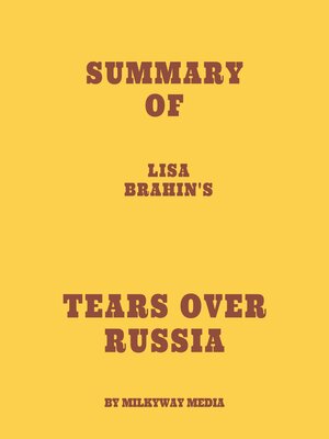 cover image of Summary of Lisa Brahin's Tears Over Russia